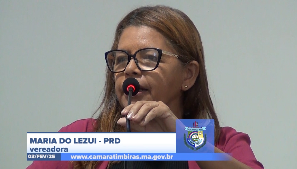 vereadora-maria-do-lezui-defende-harmonia-na-câmara-e-destaca-avanços-na-educação-de-timbiras